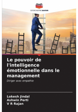 Le pouvoir de l'intelligence émotionnelle dans le management