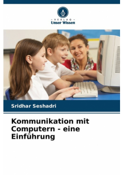 Kommunikation mit Computern - eine Einführung