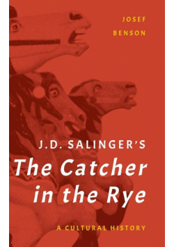 J. D. Salinger's The Catcher in the Rye