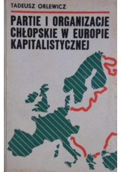 Partie i organizacje chłopskie w Europie kapitalistycznej