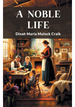 A Noble Life