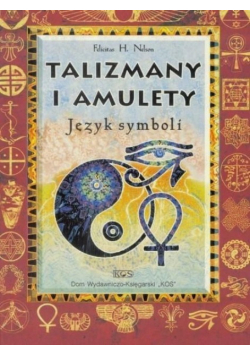Talizmany i amulety Język symboli