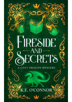 Fireside and Secrets