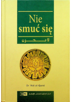 Nie smuć się
