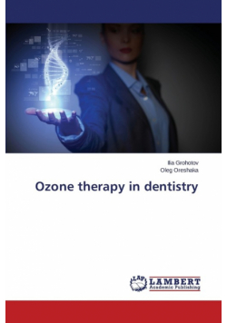 Ozone therapy in dentistry