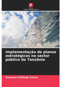 Implementação de planos estratégicos no sector público da Tanzânia
