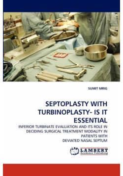 Septoplasty With Turbinoplasty- Is It Essential
