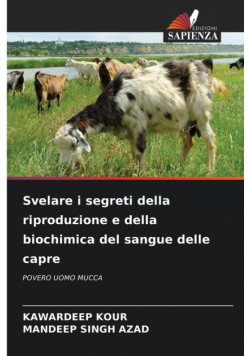 Svelare i segreti della riproduzione e della biochimica del sangue delle capre