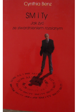 SM i Ty Jak żyć ze stwardnieniem rozsianym
