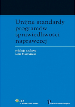 Unijne standardy programów sprawiedliwości naprawczej