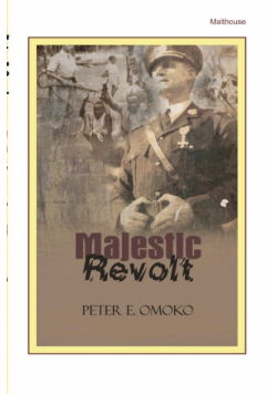 Majestic Revolt. A Play