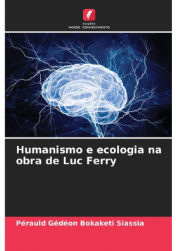 Humanismo e ecologia na obra de Luc Ferry