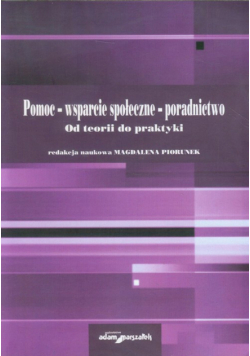 Pomoc - wsparcie społeczne - poradnictwo