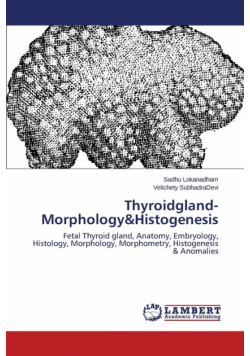 Thyroidgland-Morphology&Histogenesis