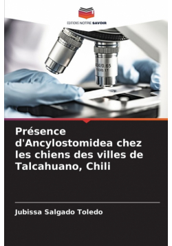 Présence d'Ancylostomidea chez les chiens des villes de Talcahuano, Chili