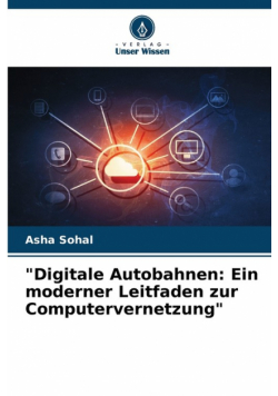 "Digitale Autobahnen