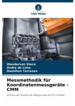 Messmethodik für Koordinatenmessgeräte - CMM