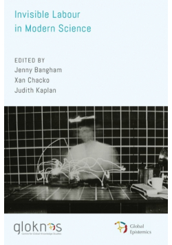 Invisible Labour in Modern Science