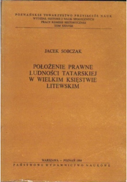 Położenie prawne ludności Tatarskiej w Wielkim Księstwie Litewskim
