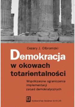 Demokracja w okowach totarientalności