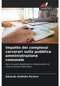 Impatto dei complessi carcerari sulla pubblica amministrazione comunale