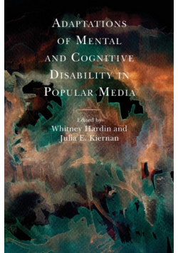 Adaptations of Mental and Cognitive Disability in Popular Media