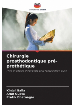 Chirurgie prosthodontique pré-prothétique