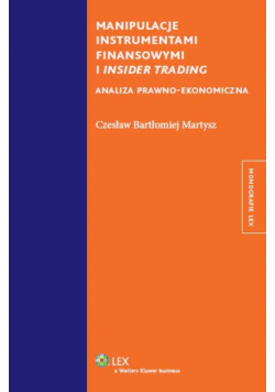 Manipulacje instrumentami finansowymi i insider trading