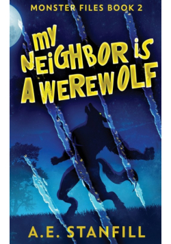 My Neighbor Is A Werewolf
