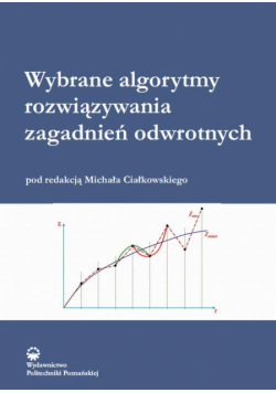 Wybrane algorytmy, rozwiązania zagadnień odwrotnych