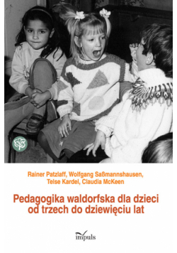 Pedagogika waldorfska dla dzieci od trzech do dziewięciu lat