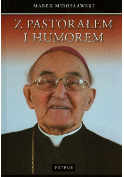Z pastorałem i humorem