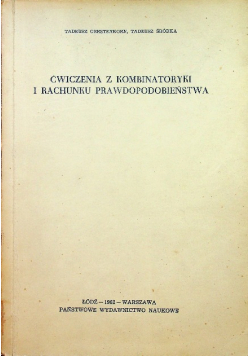 Ćwiczenia z kombinatoryki i rachunku prawdopodobieństwa