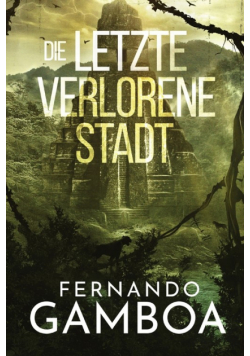 Die Letzte Verlorene Stadt