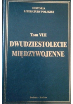 Dwudziestolecie międzywojenne tom VIII