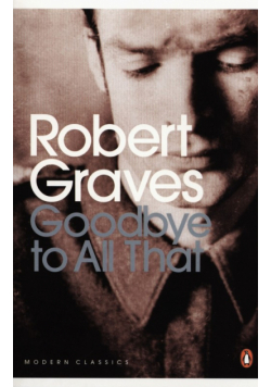Graves Robert - Goodbye to All That