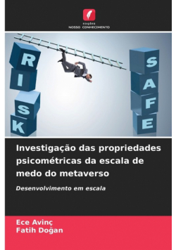Investigação das propriedades psicométricas da escala de medo do metaverso