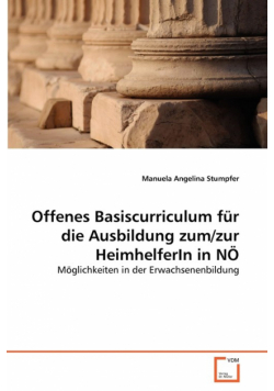 Offenes Basiscurriculum für die Ausbildung zum/zur HeimhelferIn in NÖ