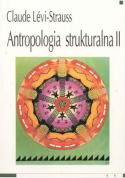 Antropologia strukturalna II