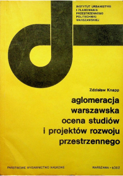 Aglomeracja warszawska ocena studiów i projektów rozwoju przestrzennego
