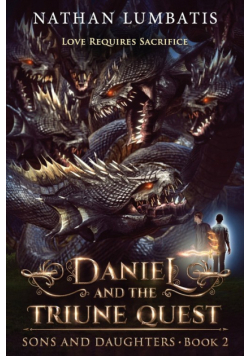 Daniel and the Triune Quest