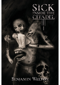 Sick Inside the Citadel