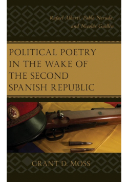 Political Poetry in the Wake of the Second Spanish Republic