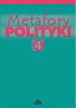 Metafory polityki Tom 4