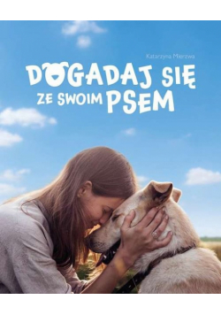 Dogadaj się ze swoim psem