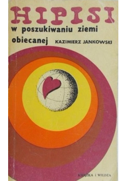 Hipisi w poszukiwaniu ziemi obiecanej