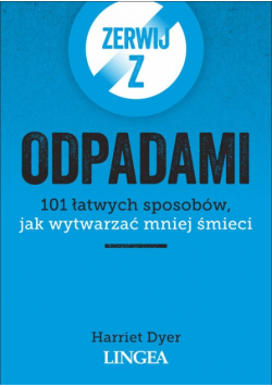 Zerwij z odpadami