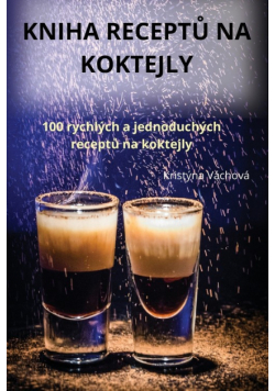 Kniha Receptů Na Koktejly