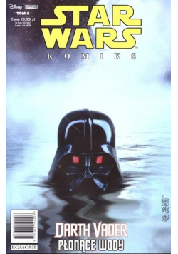 Star Wars Darth Vader Tom 6 Płonące wody