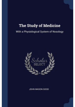 The Study of Medicine